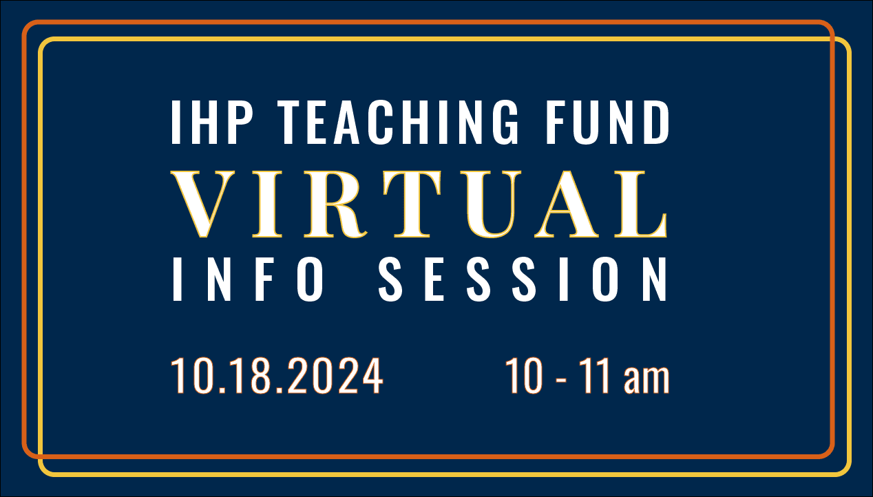 IHP Teaching Fund Virtual Information Session