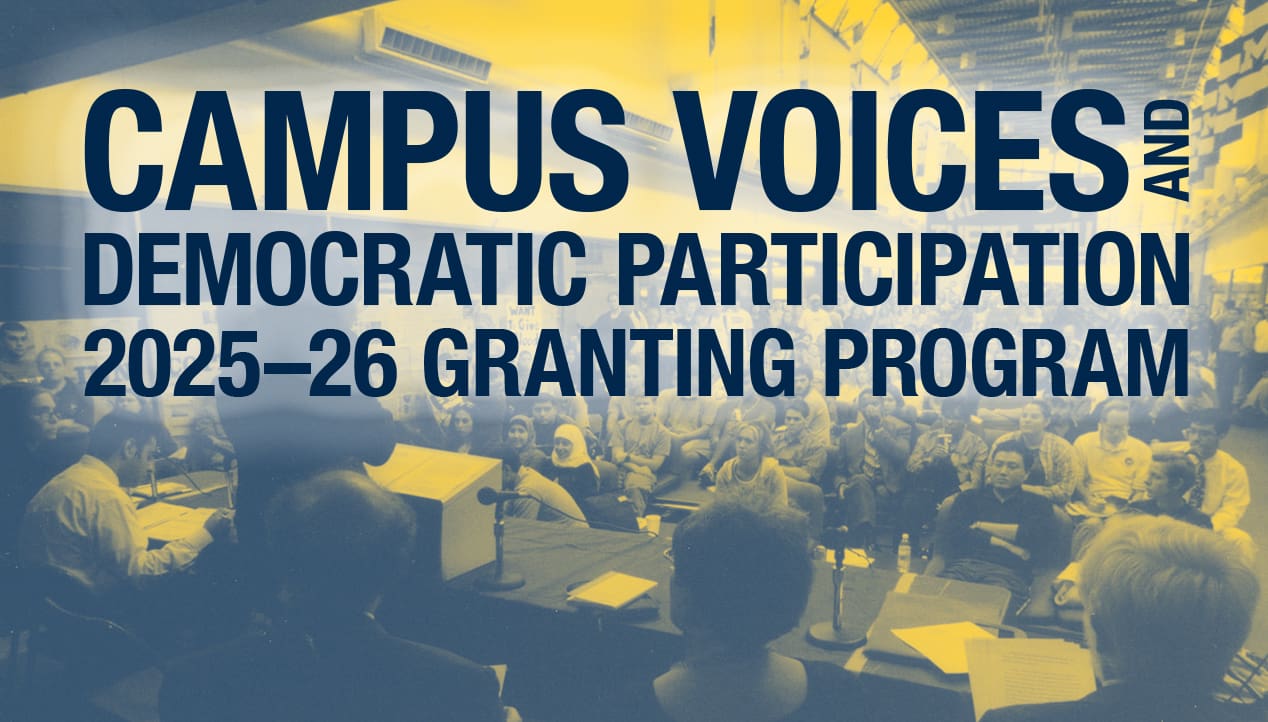 2025-26 Granting Program: Campus Voices and Democratic Participation