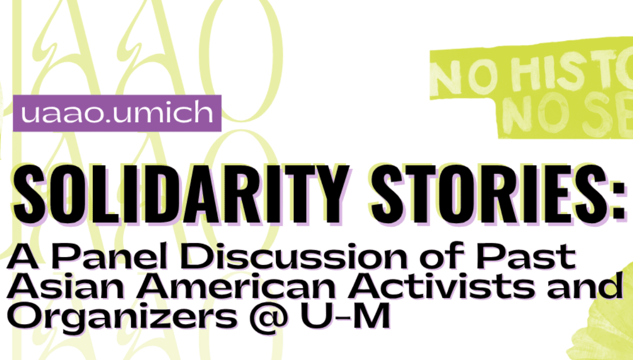 Solidarity Stories: A Panel Discussion of Past Asian American Activists and Organizers at U-M